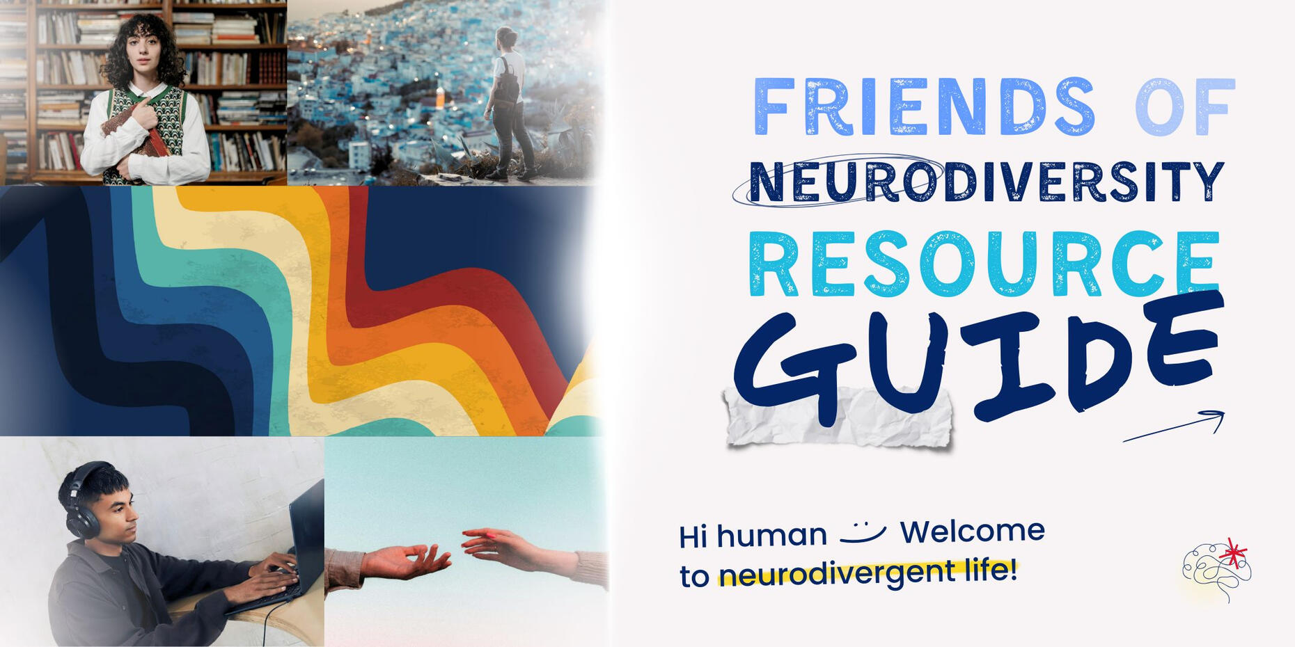 Cover of the Friends of Neurodiversuity Resource Guide showing the title in hues of blue and colourful pictures representing neurodivergence